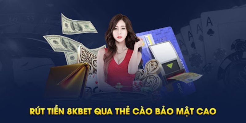  Rút tiền 8KBET thông qua thẻ cào điện thoại 